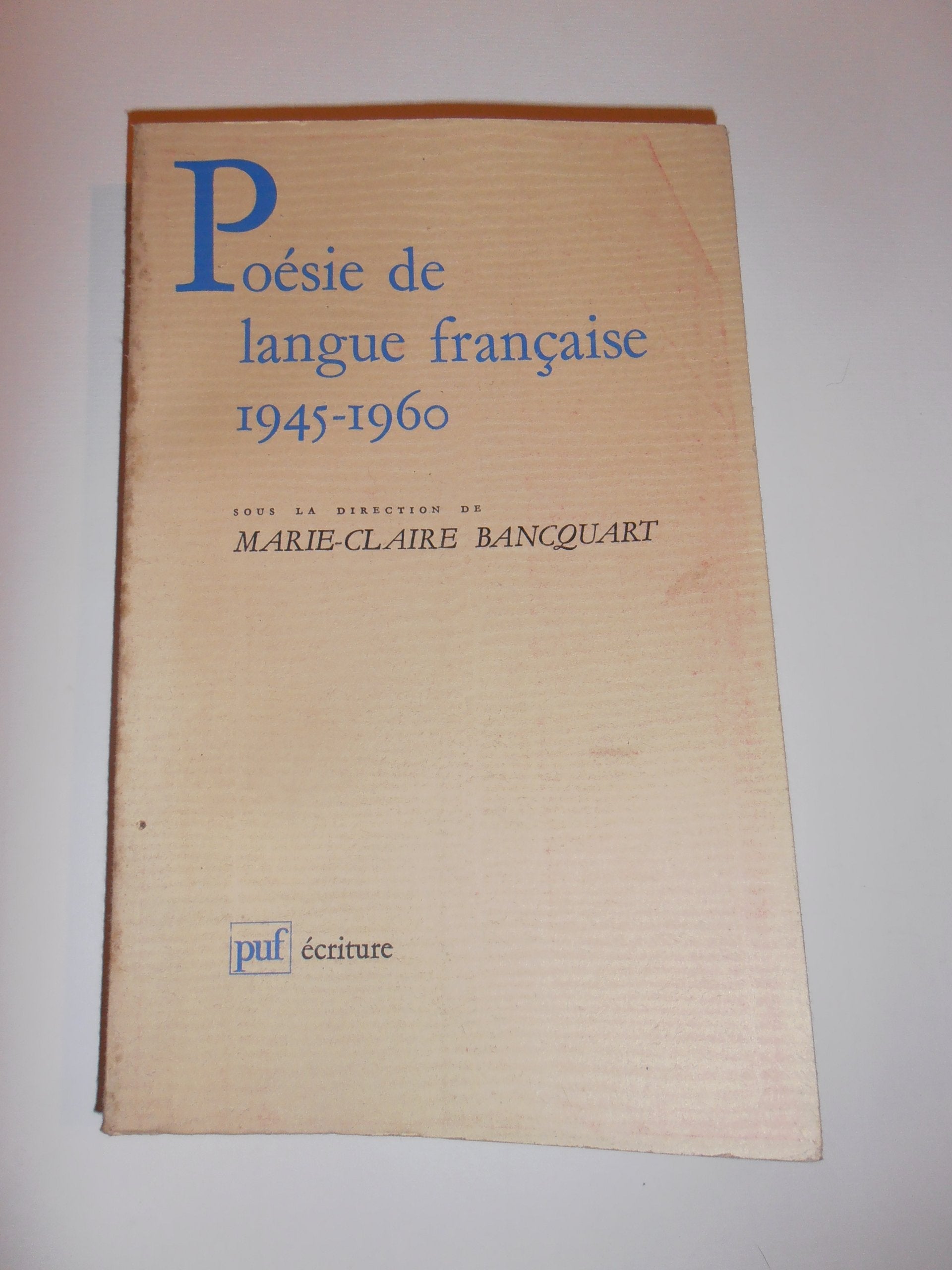 Poésie de langue française, 1945-1960 book