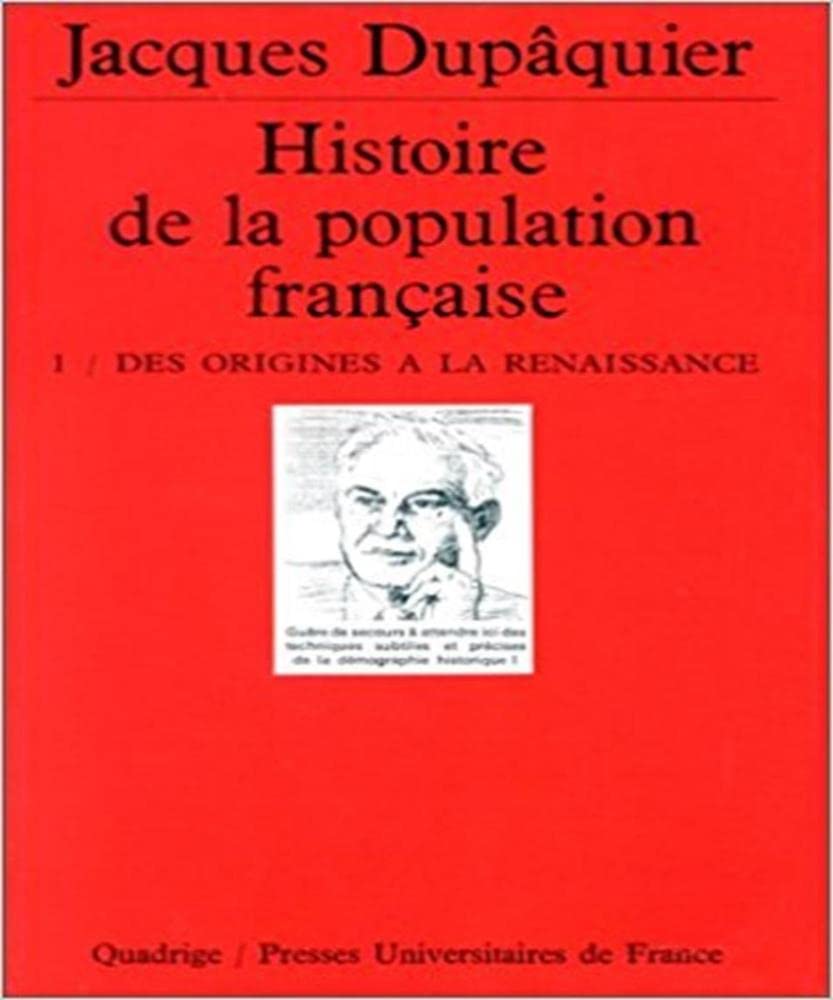 Histoire de la population française. Tome 1 Social Sciences