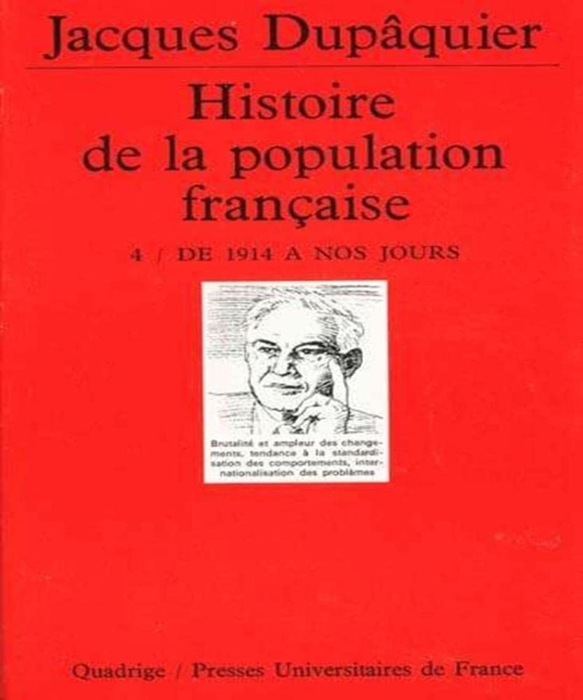 Histoire de la population française, tome 4 : De 1914 à nos jours book