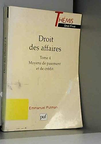 Droit des affaires, tome 4 : Moyens de paiement et de crédit book