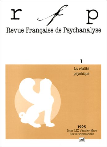 RFP 1995, t. 59, n° 1: La réalité psychique Psychology