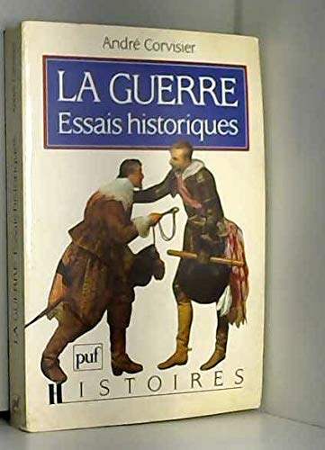 La guerre: Essais historiques book