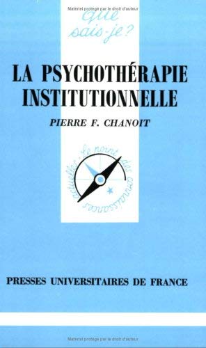 La psychothérapie institutionnelle Psychology