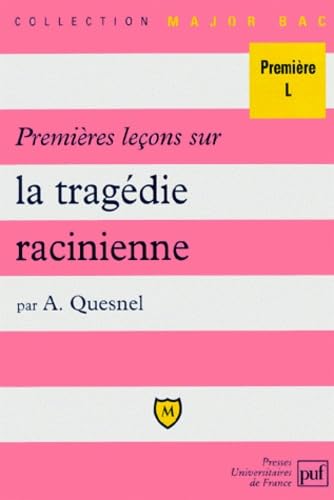 Premieres Lecons Sur La Tragedie Racinienne book