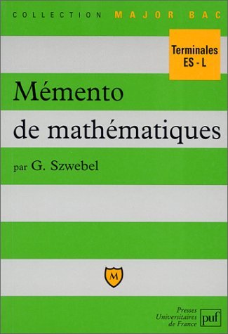 Mémento de mathématiques: [terminale ES-L Business, Finance & Career