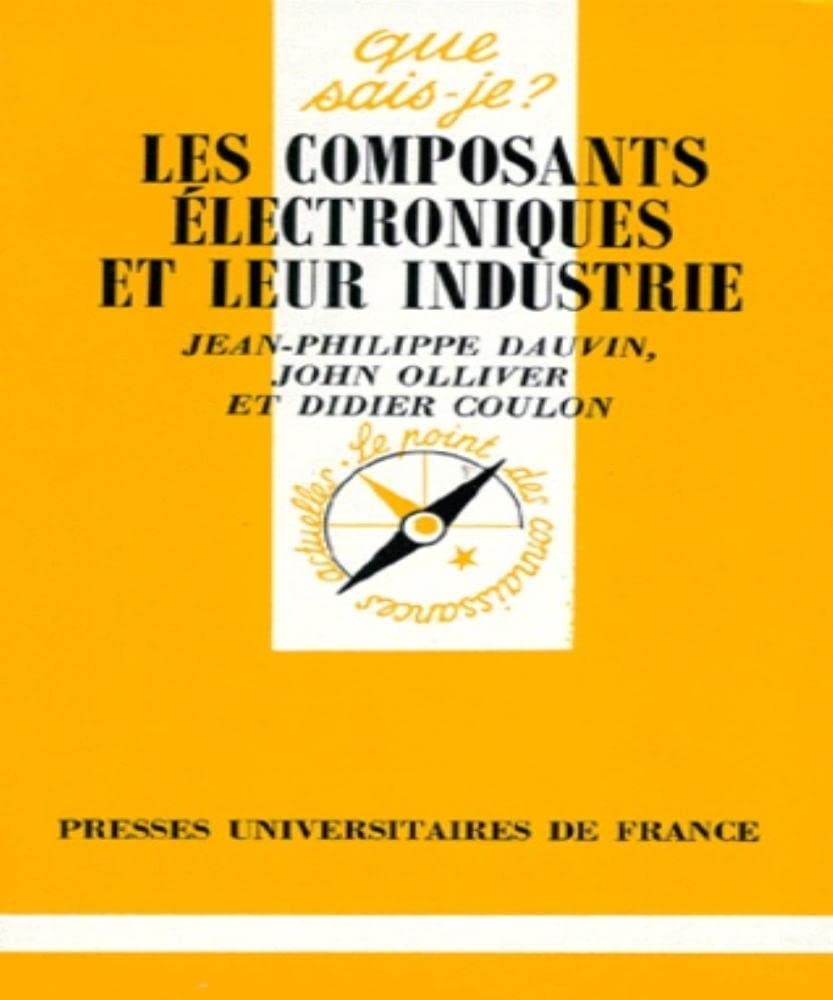 Les composants électroniques et leur industrie book