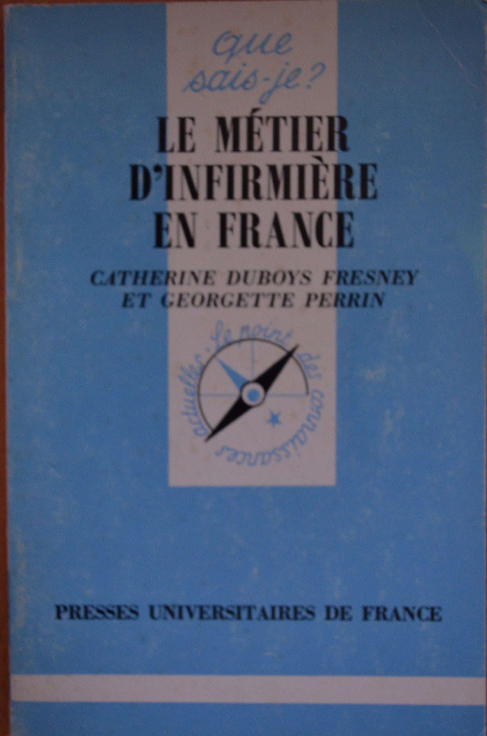 Le métier d'infirmière en France book