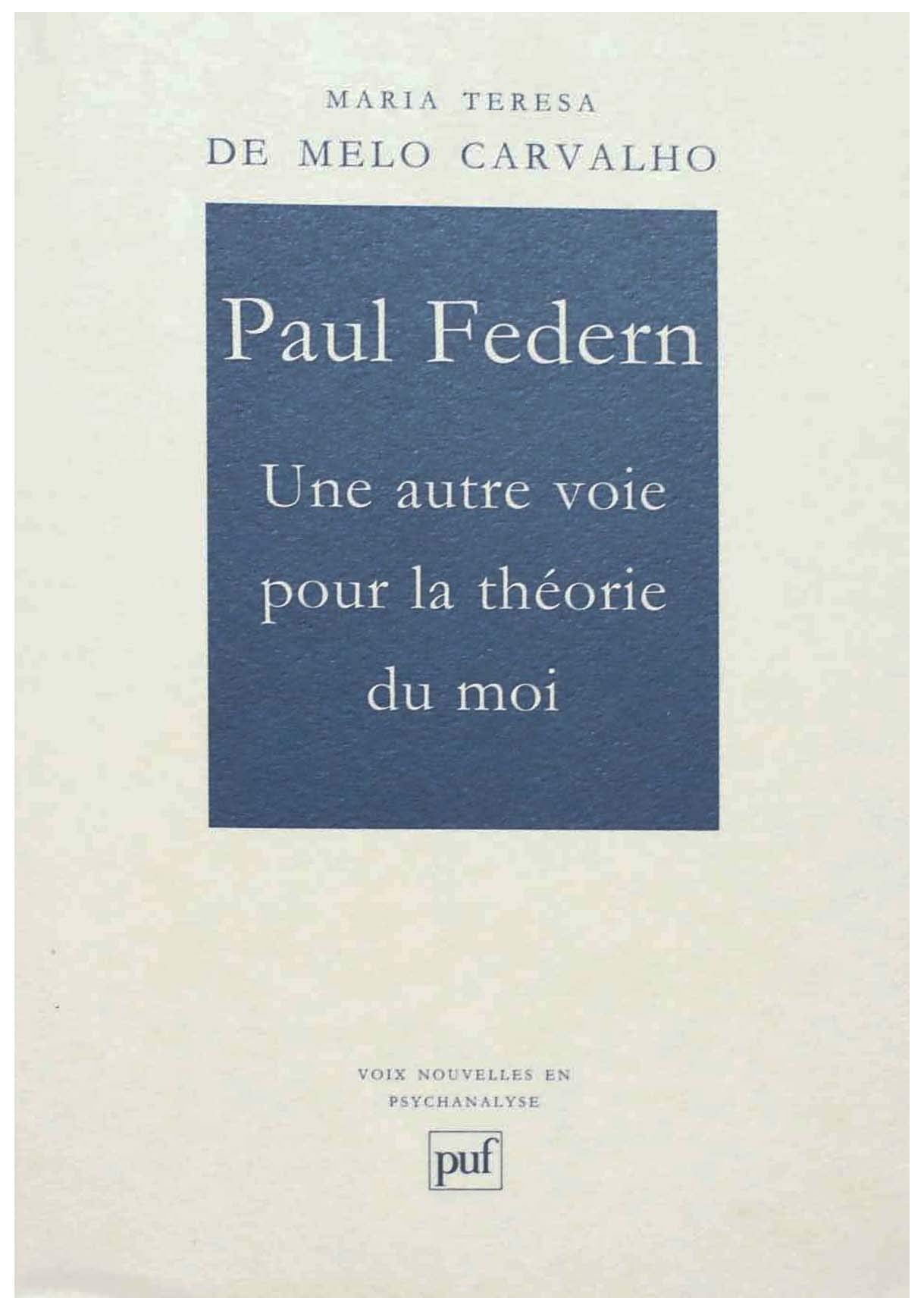 Paul Federn, une autre voie pour la théorie du moi Psychology