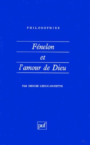 Fénelon et l'amour de Dieu book