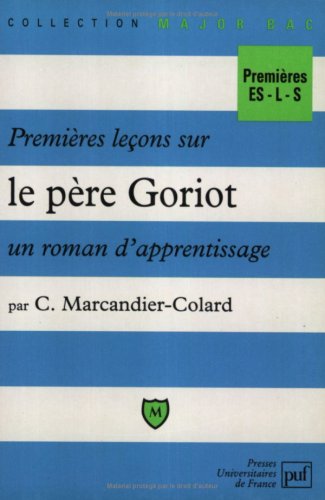 Premières leçons sur "Le Père Goriot", un roman d'apprentissage book