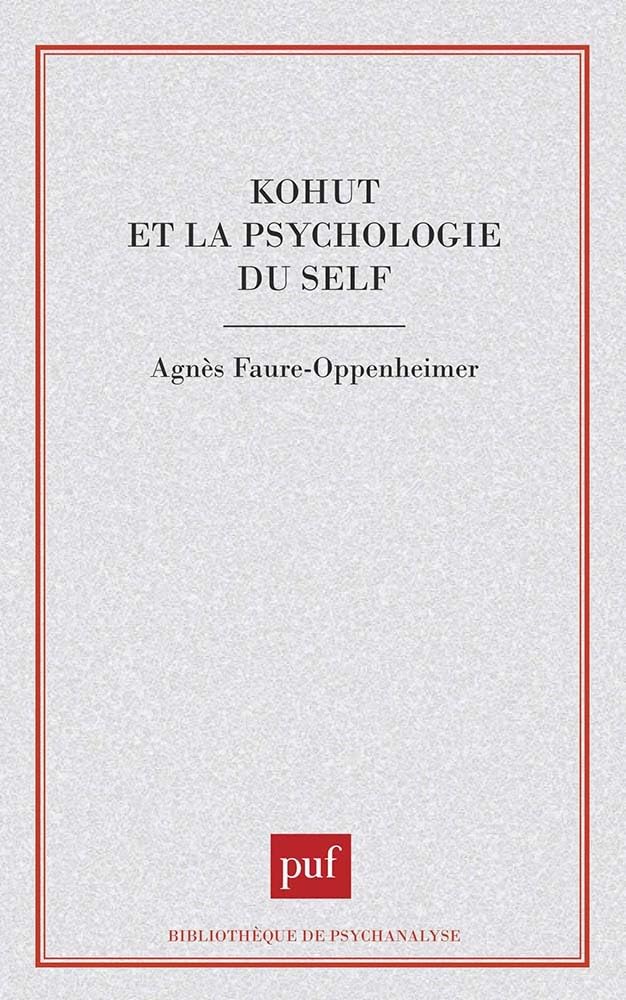 Kohut et la psychologie du self Psychology