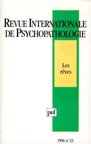 Revue internationale de psychopathologie, n° 23. Lectures du rêve Psychology