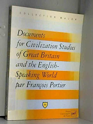 Documents for civilization studies of Great Britain and the english speaking world book