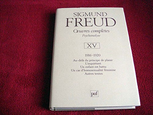 Œuvres complètes - vol. XV / 1916-1920: Volume 15, 1916-1920 Psychology
