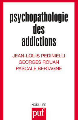 Psychopathologie des addictions book