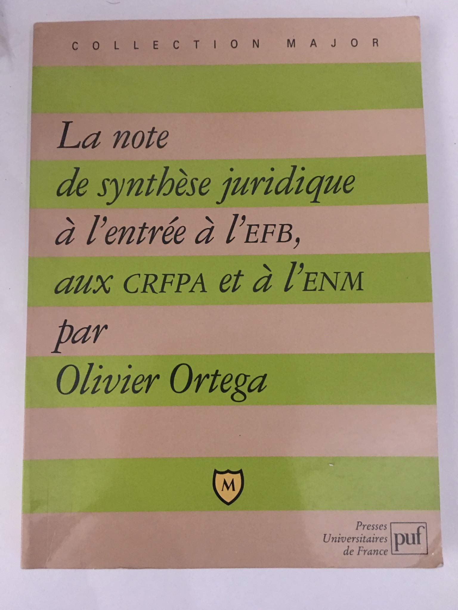 La note de synthèse juridique à l'entrée à l'EFB, aux CRFPA et à l'ENM book