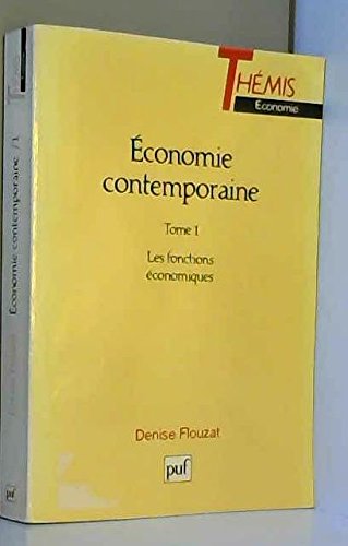Economie contemporaine, tome 1 : Fonctions économiques book