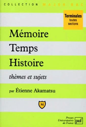 Mémoire, Temps, Histoire :Thèmes et sujets book