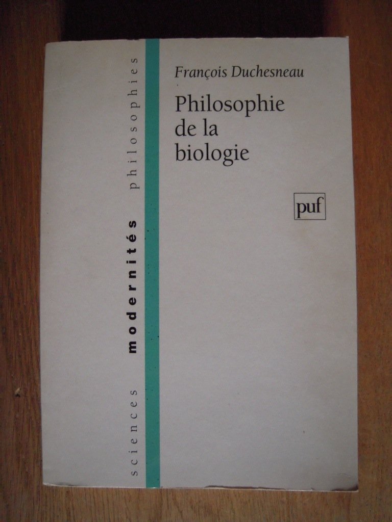 philosophie de la biologie Philosophy