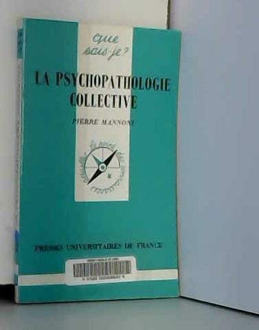 La psychopathologie collective book
