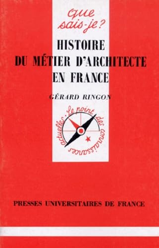 Histoire du métier d'architecte en France book