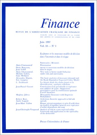 Finance, n° 1-2 (1997). La finance et les nouveaux modèles de décision dans l'incertain et dans le risque Books