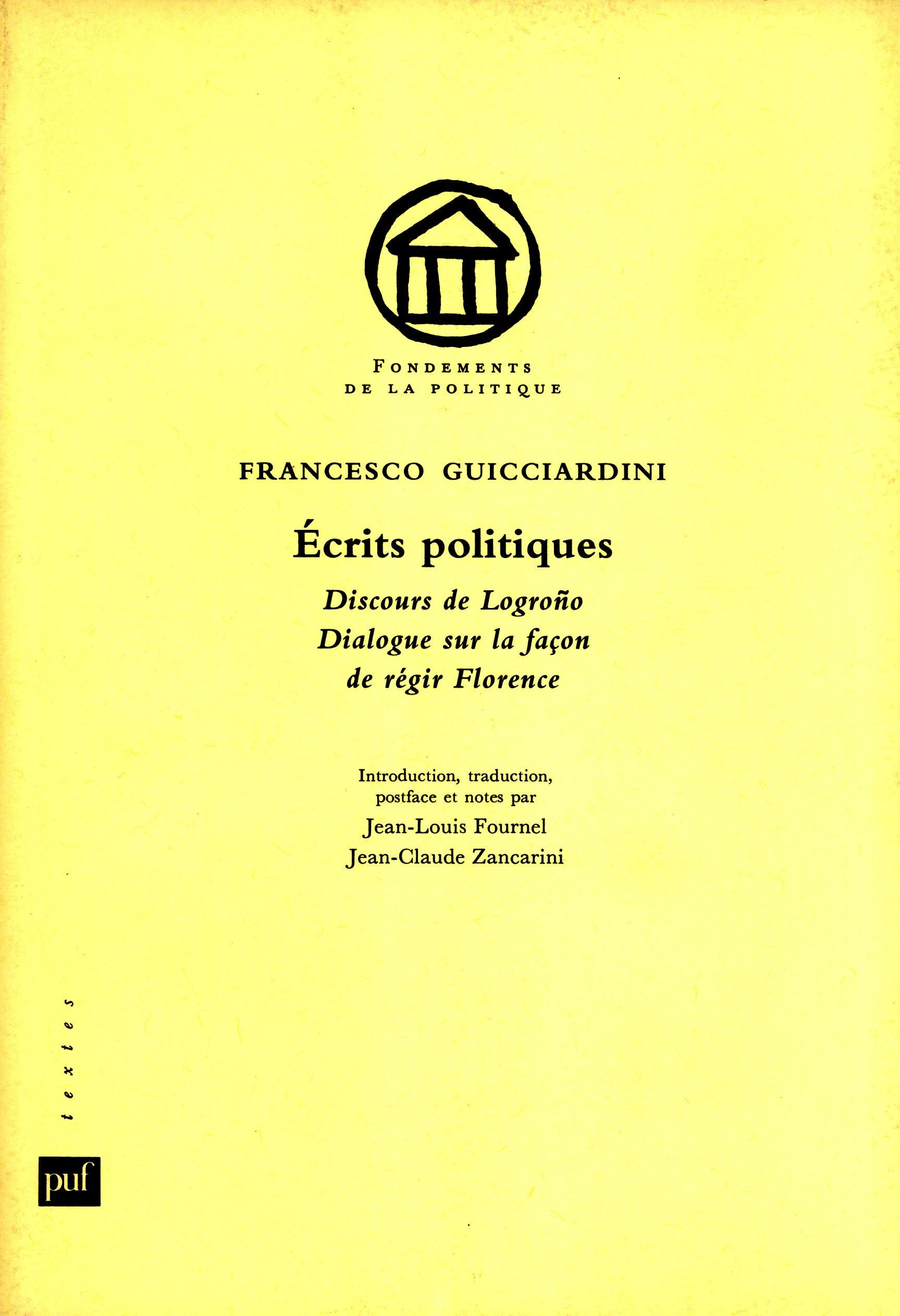 Écrits politiques: Discours de Logroño, Dialogue sur la façon de régir Florence Philosophy
