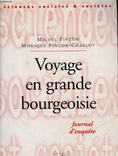 Voyage en grande bourgeoisie : journal d'enquête book