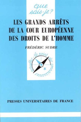 GRANDS ARRETS DE LA COUR EUROPEENNE QSJ 3269: Recueil de décisions Law