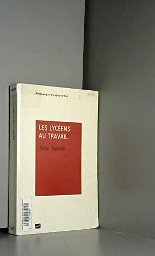 Les lycéens au travail : tâches objectives, épreuves subjectives Education & Training