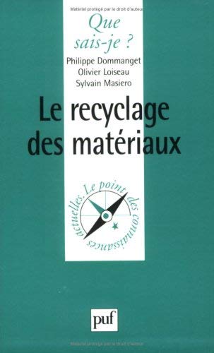 LE RECYCLAGE DES MATERIAUX QSJ 3347 Books