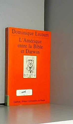 L'Amérique entre la Bible et Darwin Philosophy