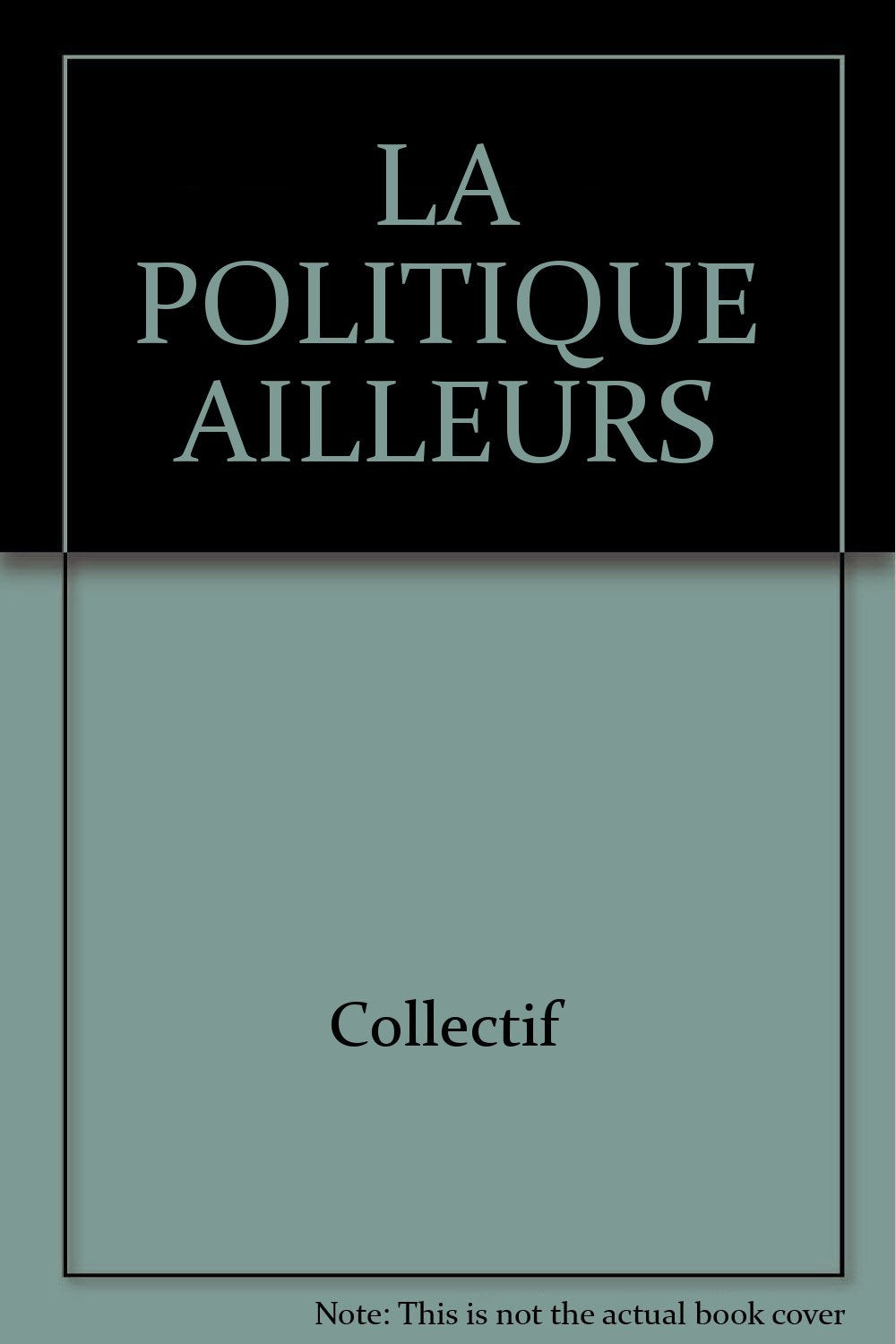 La politique ailleurs Books
