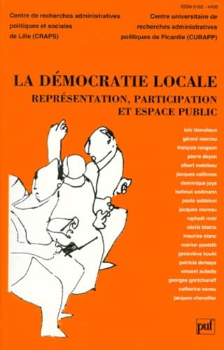 La démocratie locale : représentation, participation et espace public Books