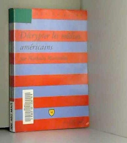 Décrypter les médias américains book