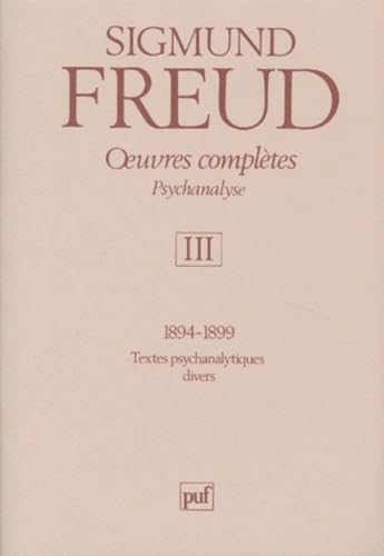 Œuvres complètes - vol. III / 1894-1899: Volume 3, 1894-1899 Psychology