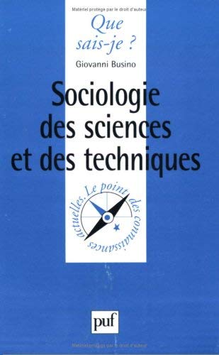 Sociologie des sciences et des techniques book