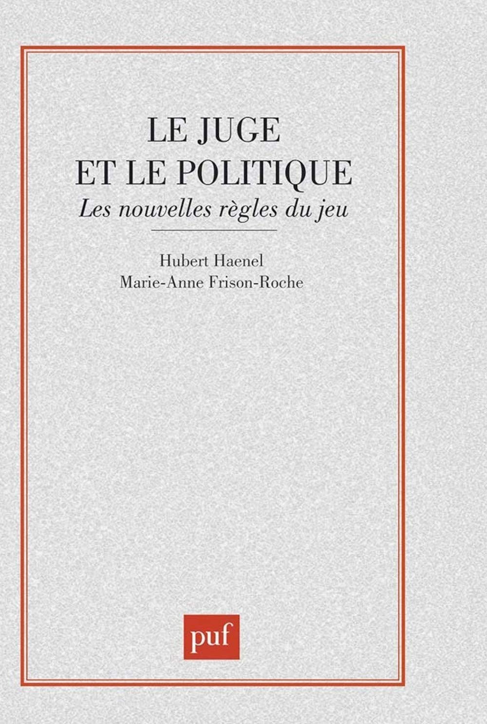Le Juge et le politique book