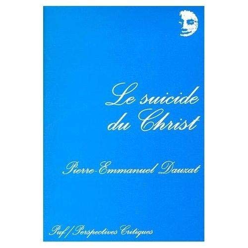 Le suicide du Christ : une théologie book