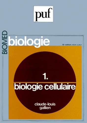Biologie, tome 1 : Biologie cellulaire book