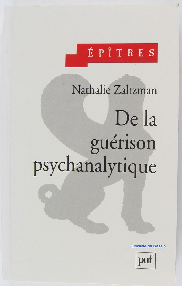De la guérison psychanalytique book