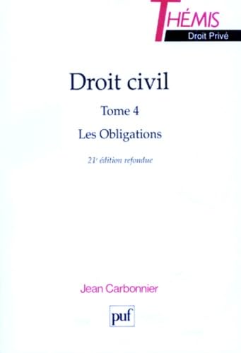 Droit civil - tome 4, les oligations Law