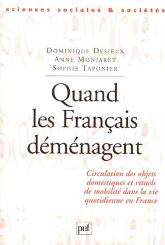 Quand les Français déménagent : circulation des objets domestiques et rituels de mobilité dans la vie book