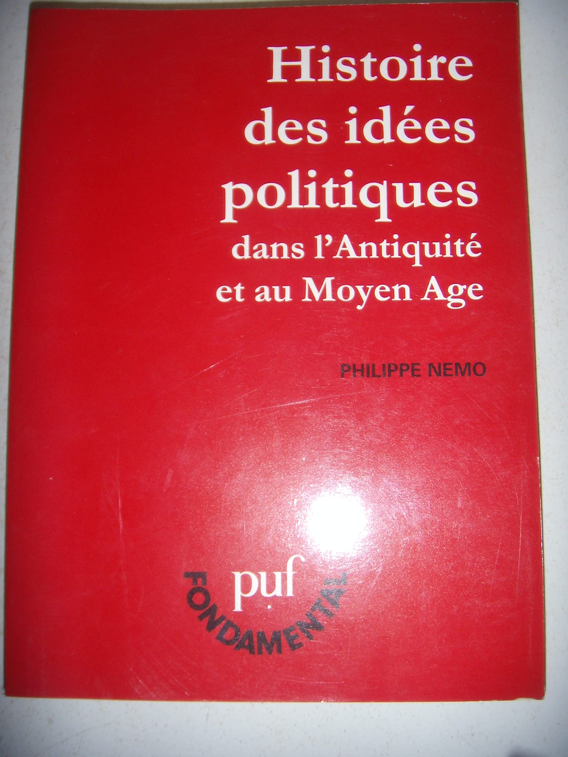 Histoire Des Idees Politiques. Dans L'Antiquite Et Au Moyen Age book