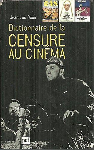 Dictionnaire de la censure au cinéma Film, Art & Culture