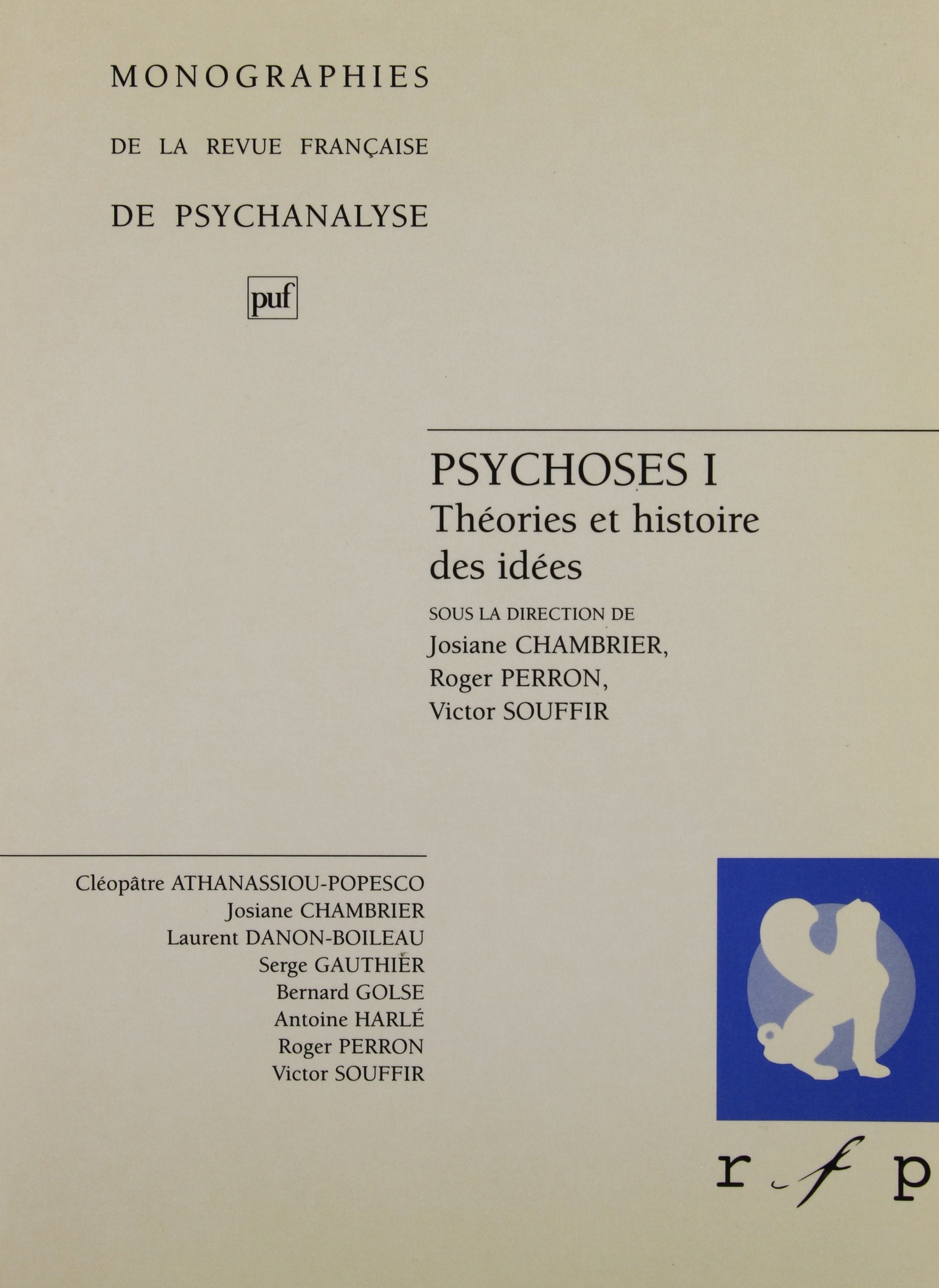 Psychose. Vol. 1. Théorie et histoire des idées book