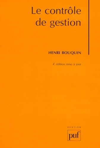 Le Controle De Gestion. Controle De Gestion, Controle D'Entreprise, 4eme Edition book