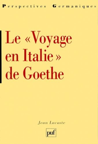 Le voyage en Italie de Goethe Contemporary literature