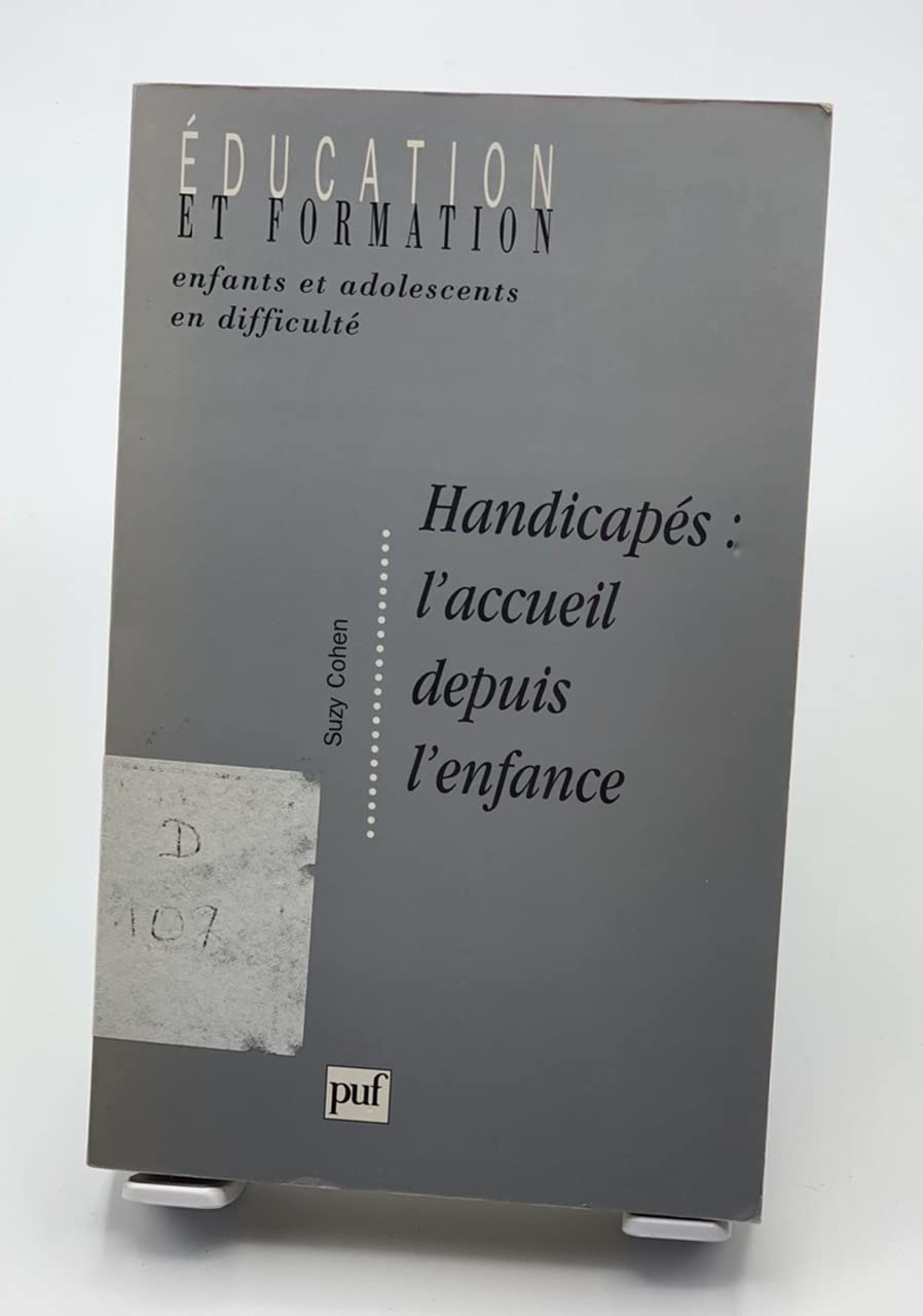 Handicapés, l'accueil depuis l'enfance book