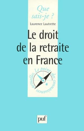 Le droit de la retraite en France book